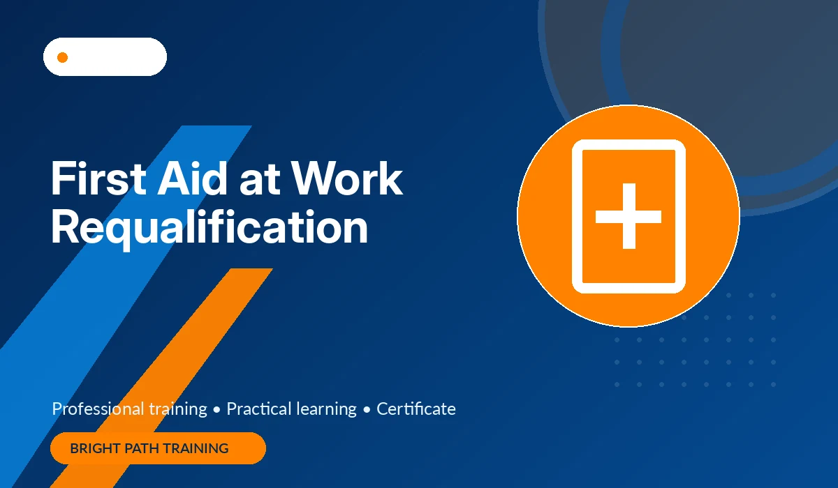 First Aid at Work Requalification