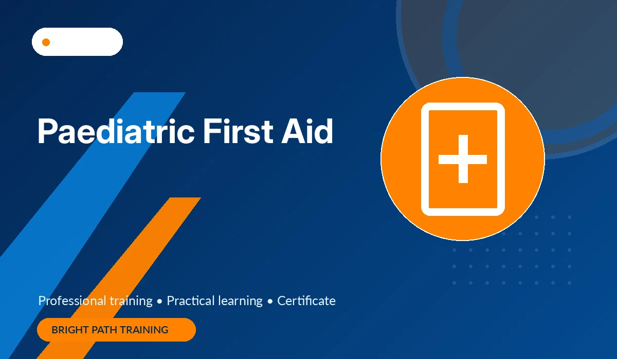 Paediatric First Aid