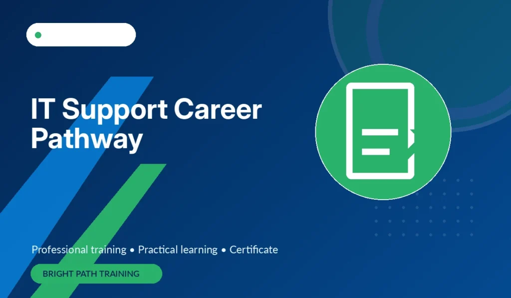 IT Support Career Pathway